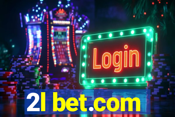 2l bet.com